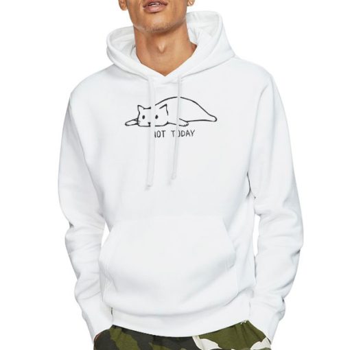 Hoodie White Funny Lazy Not Today Cat Sweatshirt