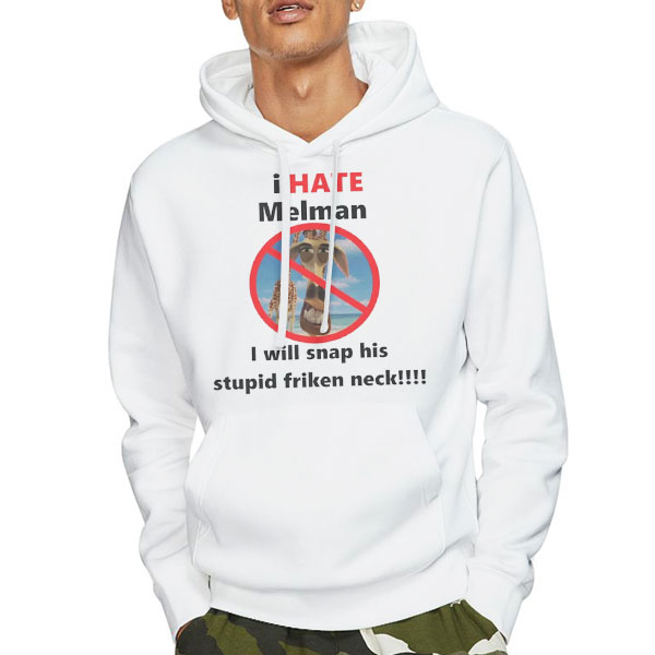 Madagascar Meme I Hate Melman Shirt 2 Hoodie White Madagascar Meme I Hate Melman