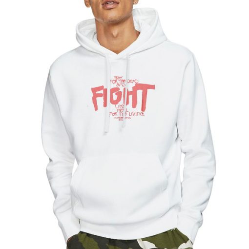 Hoodie White Vintage Pray for the Dead Fight Like Hell Shirt