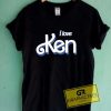 I Love Ken T Shirt