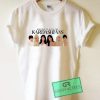 Keeping Up With The Kardashians 2022 T Shirt