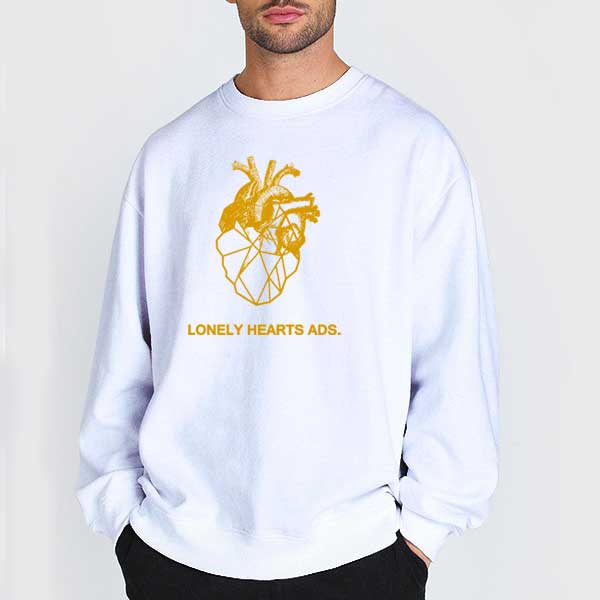 Lonely Hearts Ads T Shirt 3 Sweatshirt White Lonely Hearts Ads