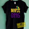 Mardi Gras Party Graphic Tee Shirts