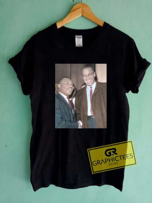 Martin Luther King Jr and Malcolm X T Shirt