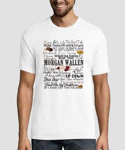 Morgan Wallen Lyrics T Shirt