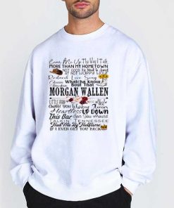 Sweatshirt White Morgan Wallen Lyrics