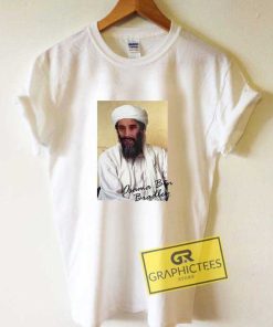 Osama Bin Bradley Poster Tee Shirts