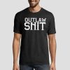 Outlaw Shit Struggle Jennings Clothing Tee Shirt