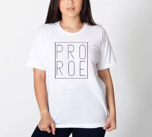 Pro Choice T Shirt
