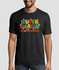 Super Daddio Father Day Gift T Shirt