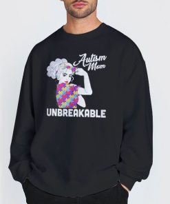 Autism Mom Unbreakable Sweatshirt