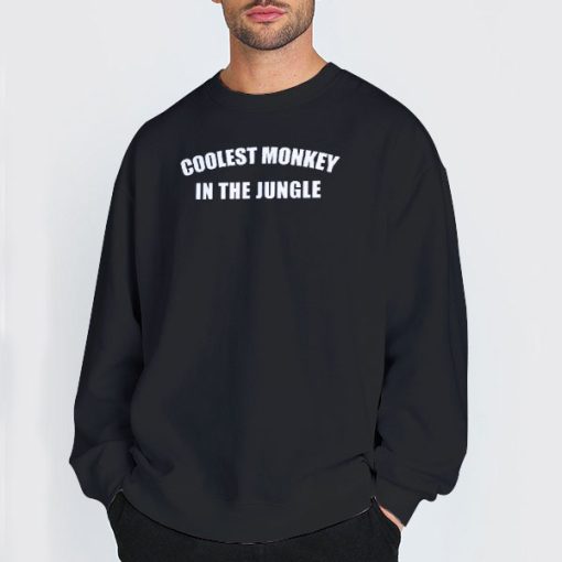 Sweatshirt Black Funny Coolest Monkey in the Jungle Shirt