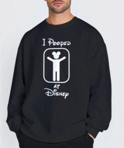 Sweatshirt Black Funny I Pooped at Disney