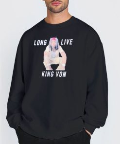 Sweatshirt Black Long Live King Von T Shirt