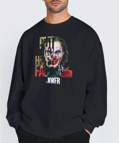 Sweatshirt Black Put on a Happy Face Joker T Shirt