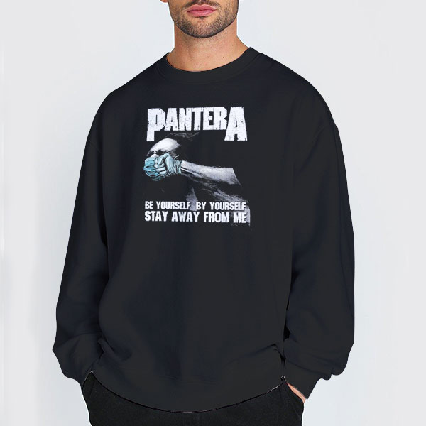 Social Distancing Be Yourself Pantera Shirt 3 Sweatshirt Black Social Distancing Be Yourself Pantera Shirt