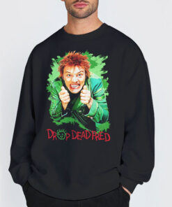 Vintage Drop Dead Fred T Shirt 6 Sweatshirt Black Vintage Drop Dead Fred