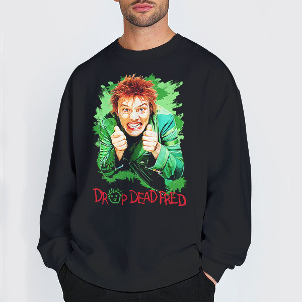 Vintage Drop Dead Fred T Shirt 3 Sweatshirt Black Vintage Drop Dead Fred