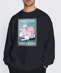 Sweatshirt Black Your Butt Napkins My Lady Lickatongue