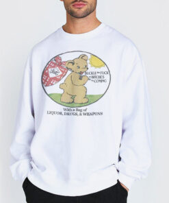Sweatshirt white Bear Buckle the Fuck up Bitches Im Coming Shirt