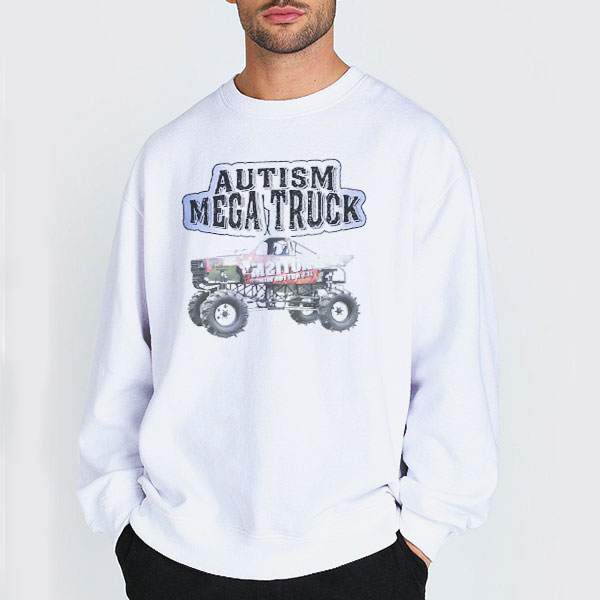 Kelvin Walterson Autism Mega Truck Shirt 3 Sweatshirt white Kelvin Walterson Autism Mega Truck