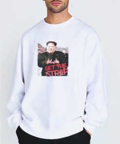 Sweatshirt white Kim Jong Un Blood Get the Strap T Shirt
