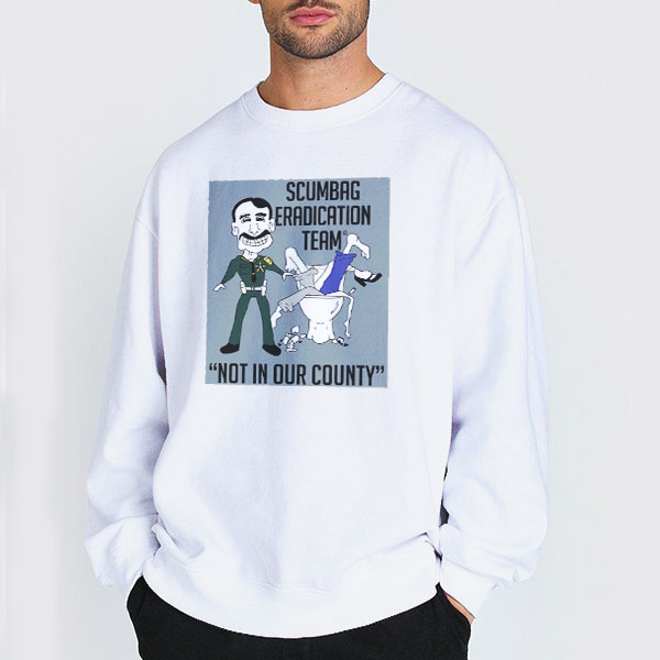 Mike Chitwood Scumbag Eradication Team Shirt 2 Sweatshirt white Mike Chitwood Scumbag Eradication Team
