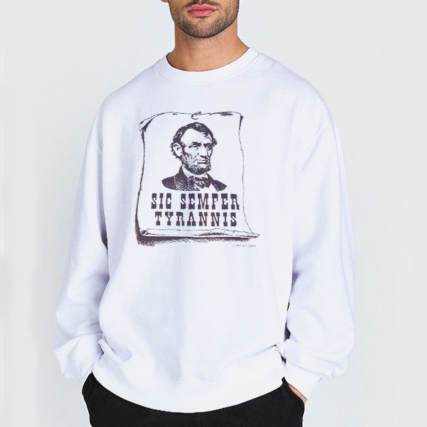 Sic Semper Tyrannis Timothy Mcveigh Shirt 2 Sweatshirt white Sic Semper Tyrannis Timothy Mcveigh