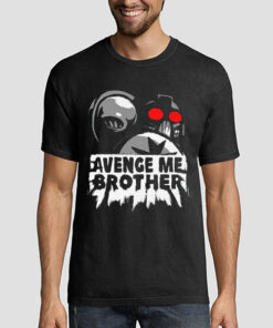 Funny Art Avenge Me Brother Shirt