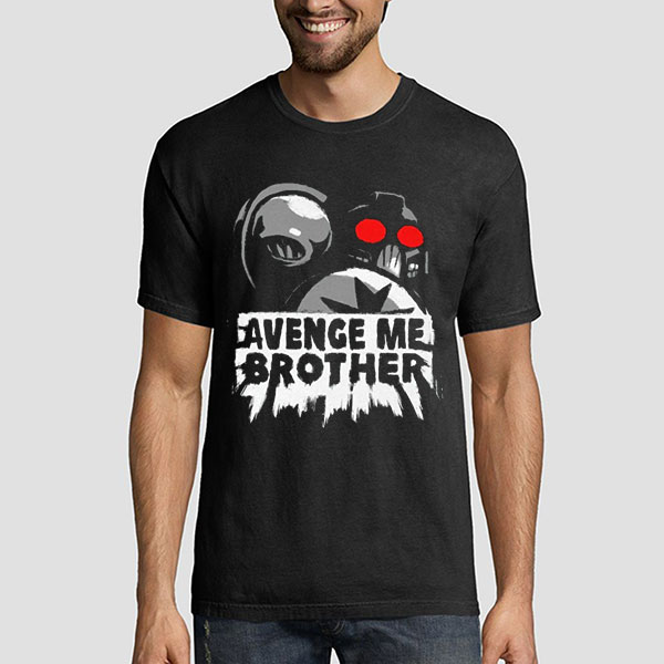 Funny Art Avenge Me Brother Shirt 1 Funny Art Avenge Me Brother Shirt