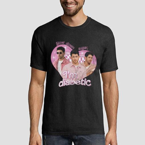 Slow Down Sugar Im Diabetic Jonas Brothers Shirt