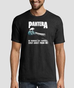 Social Distancing Be Yourself Pantera Shirt