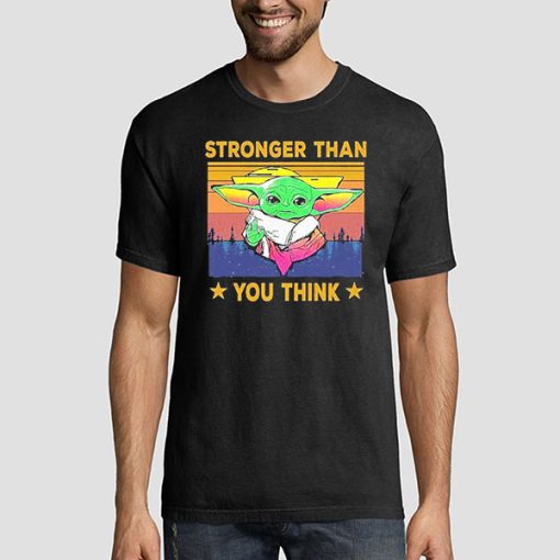 T shirt Black Star Wars the Child Stronger Than You Think Sweatshirt