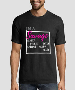 Typography Ima Savage Classy Bougie Ratchet Shirt