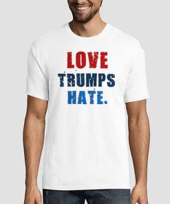 T shirt White Anti Trump Love Trumps Hate Sweatshirt