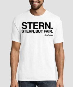 Classic Logo Chris Pontius Stern Stern but Fair Shirt