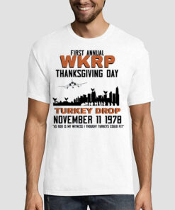 T shirt White First Annual WKRP Thanksgiving Day Turkey Drop Shirt
