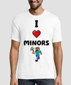 Funny Cute I Love Minors Minecraft Shirt