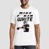 Funny Football Mike Fn White Shirt 7 Funny Football Mike Fn White Shirt