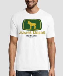 Playa Del Carmen Mexico Juan Deere Shirt