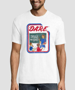 Vintage Dare Drugs Are Bad Shirt