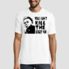 You Can't Kill the Boogie Man Horror Movies Shirt