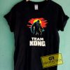 Team Kong Godzilla Poster Tee Shirts