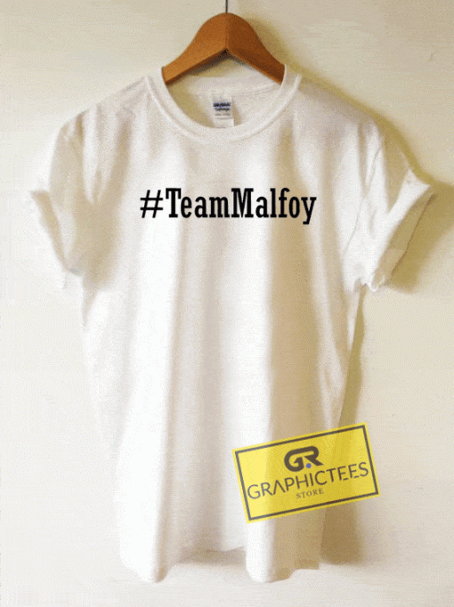 Team Malfoy Tee Shirts