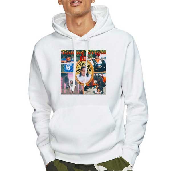 Tommy Wright III On The Run T Shirt 5 Hoodie White Tommy Wright III On The Run