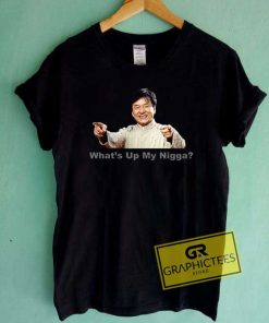 Whats Up My Nigga Tee Shirts