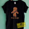 Wookiee Chewbacca Free Hugs Tee Shirts