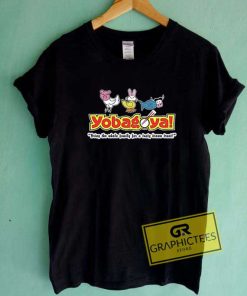 Yobagoya Tee Shirts