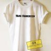 Young Frankenstein Letter Tee Shirts
